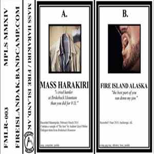 Download Mass Harakiri, Fire Island, AK - Mass Harakiri / Fire Island, AK
