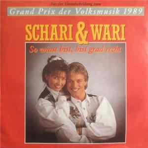 Download Schari & Wari - So Wiast Bist, Bist Grad Recht