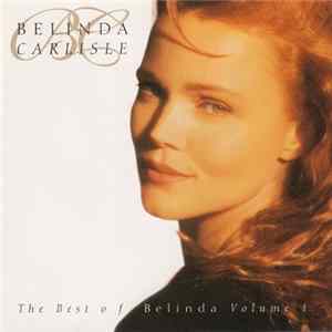 Download Belinda Carlisle - The Best Of Belinda Volume 1