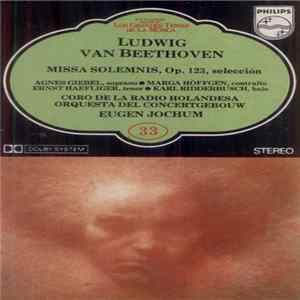 Download Ludwig Van Beethoven - Missa Solemnis En Re Mayor, Op. 123, Selección