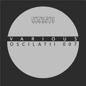 Download Various - Oscilatii 007