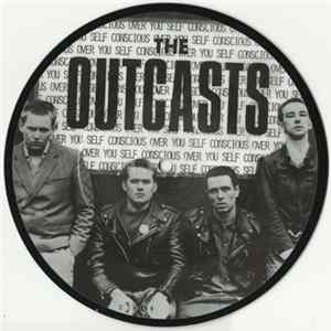 Download The Outcasts - Self Concious Over You