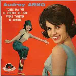 Download Audrey Arno - Toute Ma Vie