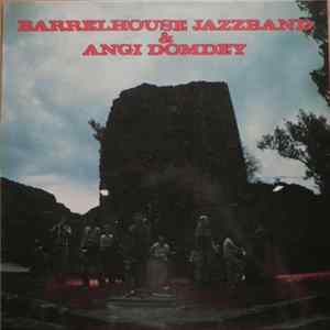 Download Barrelhouse Jazzband & Angi Domdey - Rebecca, Rebecca, Take Your Fat Legs Offa Me