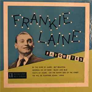 Download Frankie Laine, Carl Fischer's Orchestra - Frankie Laine Favorites