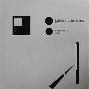 Download Dasha Rush & Yuka - Romance With Robots