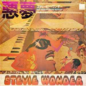 Download Stevie Wonder = スティービー・ワンダー - You Haven't Done Nothin' = 悪夢
