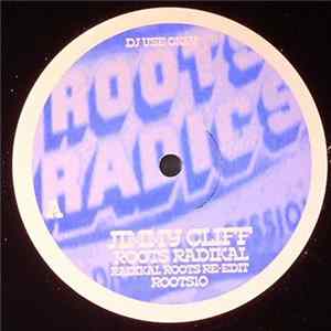 Download Jimmy Cliff / Jah Screechie - Radikal Roots Re-Edits Volume 10