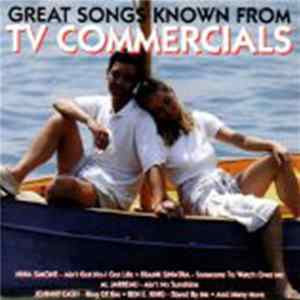 Download Various - Great Songs Known From TV Commercials