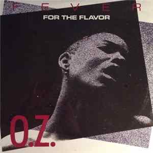 Download O.Z. - Fever For The Flavor