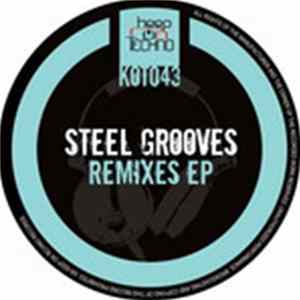 Download Jeff F - STEEL GROOVES Remixes EP