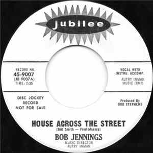 Download Bob Jennings - House Across The Street