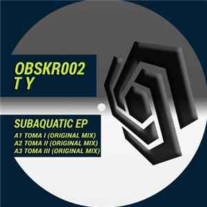 Download T Y - Subaquatic EP