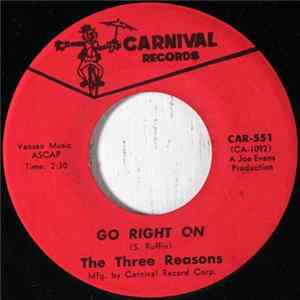 Download The Three Reasons - Go Right On