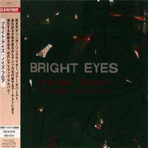 Download Bright Eyes - Noise Floor (Rarities 1998-2005)