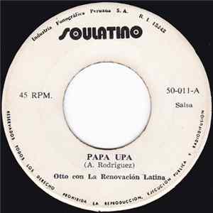Download Otto Con La Renovación Latina - Papa Upa / El Eco Del Tambo