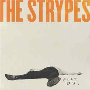 Download The Strypes - Flat Out