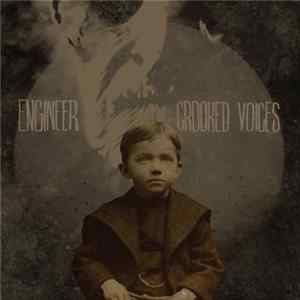 Download Engineer - Crooked Voices