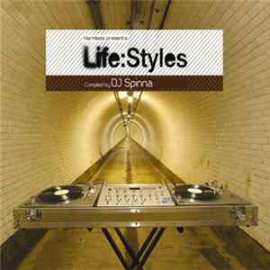 Download Various - Life:Styles (Compiled By DJ Spinna)