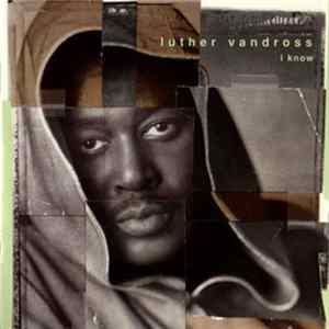 Download Luther Vandross - I Know