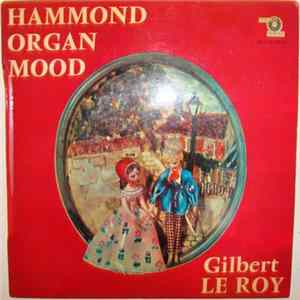 Download Gilbert Le Roy - Hammond Organ Mood