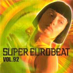 Download Various - Super Eurobeat Vol. 92