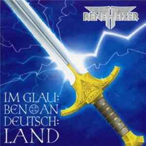 Download Rene Heizer - Im Glauben An Deutschland