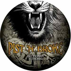 Download Pist 'N' Broke - 20 Years Strong