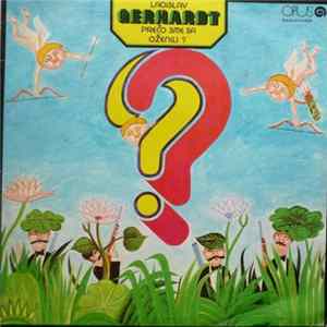 Download Ladislav Gerhardt - Prečo Sme Sa Oženili?