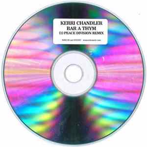 Download Kerri Chandler - Bar A Thym (Peace Division Remix)