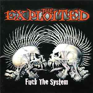 Download The Exploited - Fuck The System