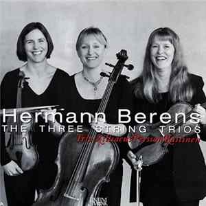 Download Trio Zilliacus Persson Raitinen, Hermann Berens - The Three String Trios