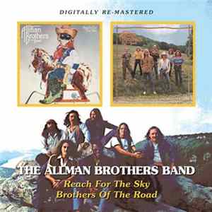 Download The Allman Brothers Band - Reach For The Sky / Brothers Of The Road