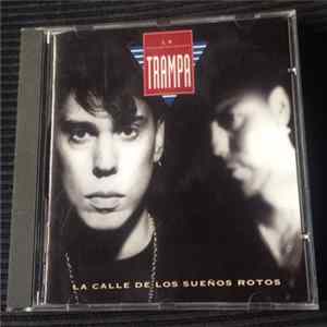 Download La Trampa - La calle de los sueños rotos