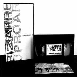Download Bizarre Uproar - Live Offensive III
