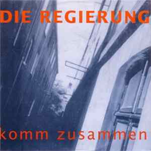 Download Die Regierung - Komm Zusammen