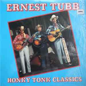 Download Ernest Tubb - Honky Tonk Classics