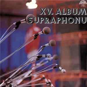 Download Various - XV. Album Supraphonu