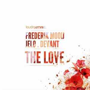 Download Frederik Mooij & JELO . Devant - The Love