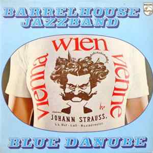 Download Barrelhouse Jazzband - Blue Danube