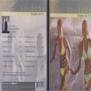 Download European Jazz Trio - Saudade