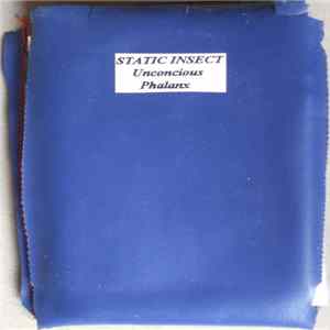 Download Static Insect - Unconscious / Phalanx