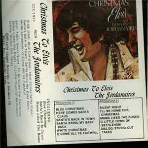 Download The Jordanaires - Christmas To Elvis