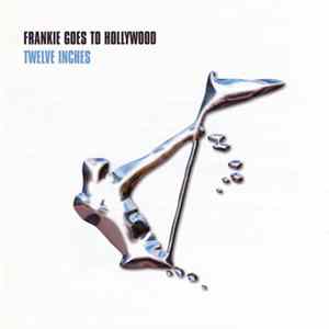 Download Frankie Goes To Hollywood - Twelve Inches