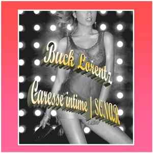 Download Buck Lorentz - Caresse Intime / SONAR