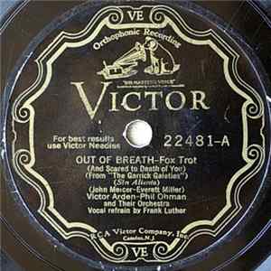 Download Victor Arden-Phil Ohman And Their Orchestra - Out Of Breath (And Scared To Death Of You) / I Am Only Human After All