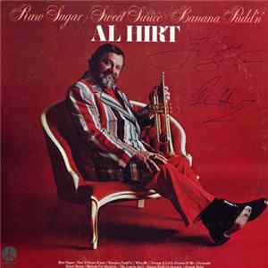 Download Al Hirt - Raw Sugar / Sweet Sauce / Banana Pudd'n'