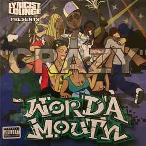 Download Various - Lyricist Lounge Presents Word'A Mouth - Crazy