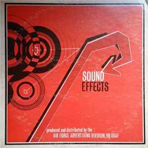 Download Unknown Artist - The Advertising Division, HQ USAF, Presents To The Air Force Recruiter This Special Album Of Sound Effects