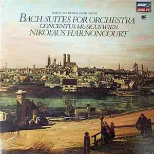 Download Johann Sebastian Bach, Concentus Musicus Wien, Nikolaus Harnoncourt - Bach Suites for Orchestra